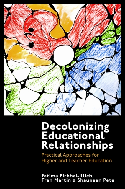 Decolonizing Educational Relationships