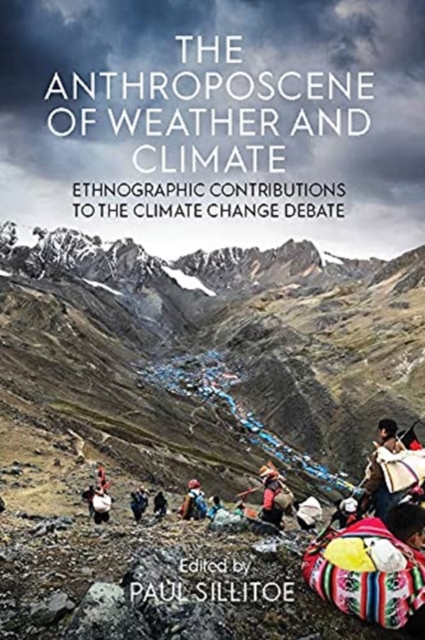 Anthroposcene of Weather and Climate