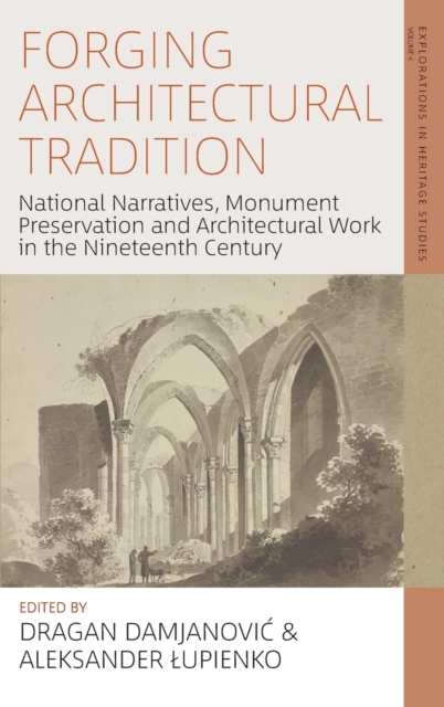 Forging Architectural Tradition