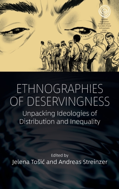 Ethnographies of Deservingness