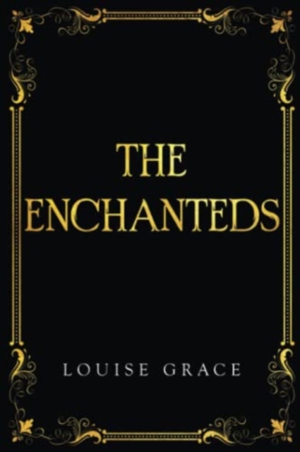 Enchanteds