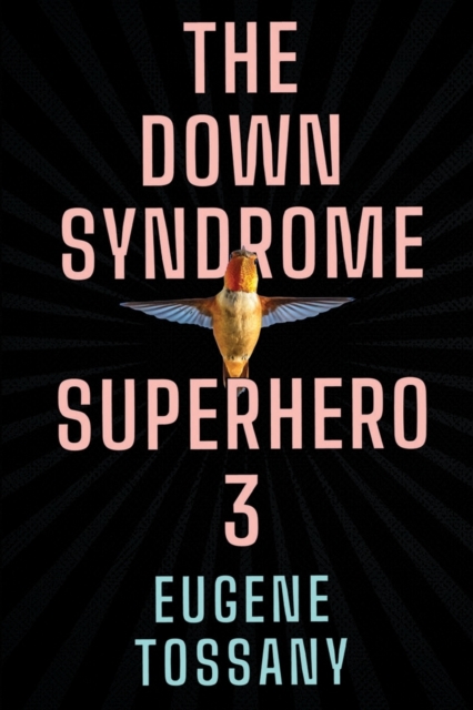 Down Syndrome Superhero 3