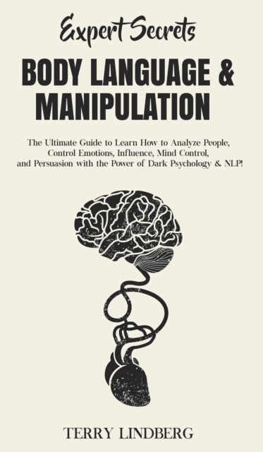 Expert Secrets - Body Language & Manipulation