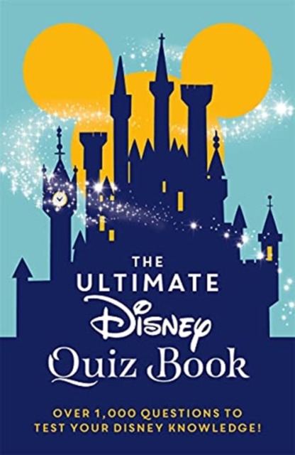 Ultimate Disney Quiz Book