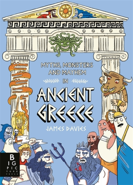 Comic Strip Myths: Myths, Monsters and Mayhem in Ancient Greece