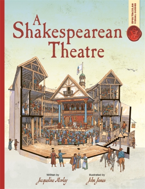Spectacular Visual Guides: A Shakespearean Theatre