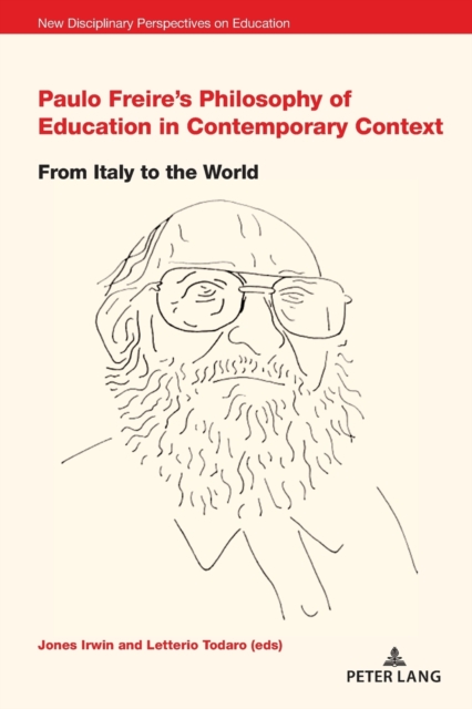 Paulo Freire's Philosophy of Education in Contemporary Context