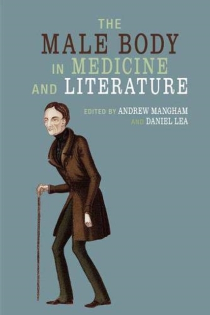 Male Body in Medicine and Literature