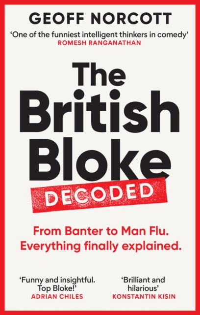 British Bloke, Decoded