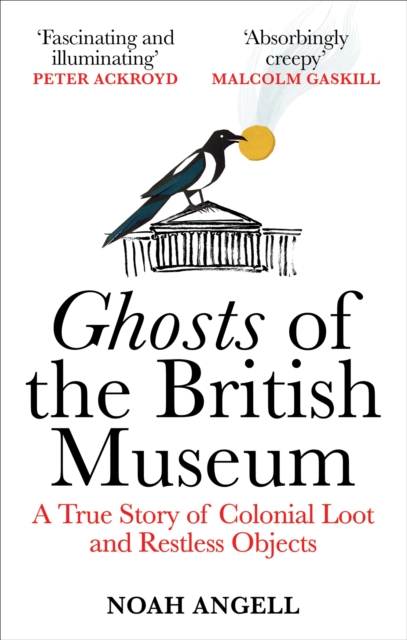 Ghosts of the British Museum