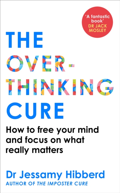 The Overthinking Cure