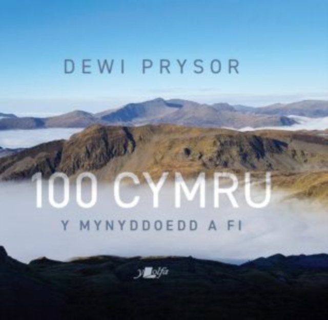 100 Cymru - Y Mynyddoedd a Fi