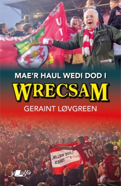 Mae'r Haul Wedi Dod i Wrecsam