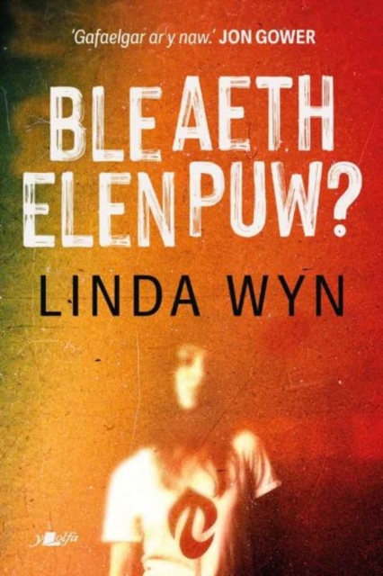 Ble aeth Elen Puw?