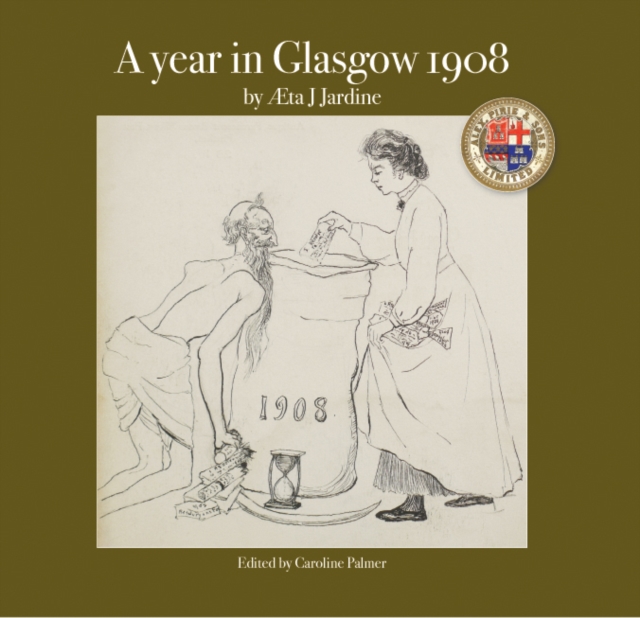 A Year in Glasgow 1908