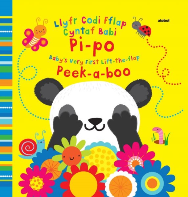 Llyfr Codi Fflap Cyntaf Babi Pi-po / Baby's Very First Lift the Flap Peekaboo