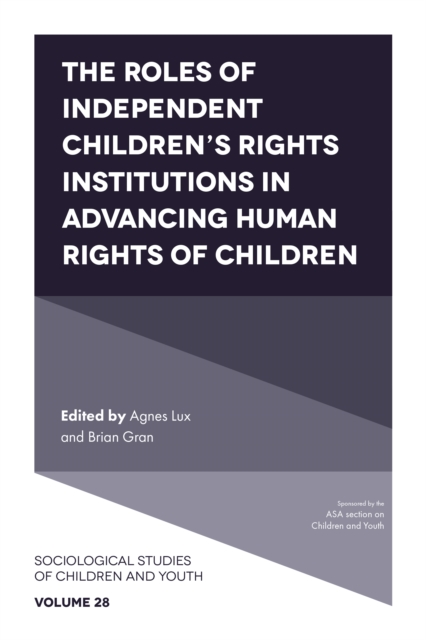 Roles of Independent Children's Rights Institutions in Advancing Human Rights of Children