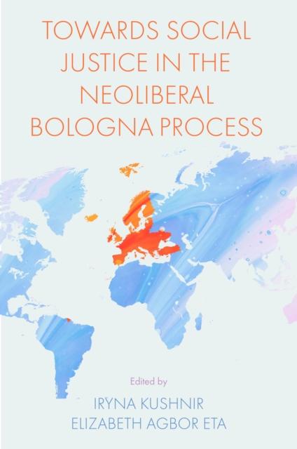 Towards Social Justice in the Neoliberal Bologna Process
