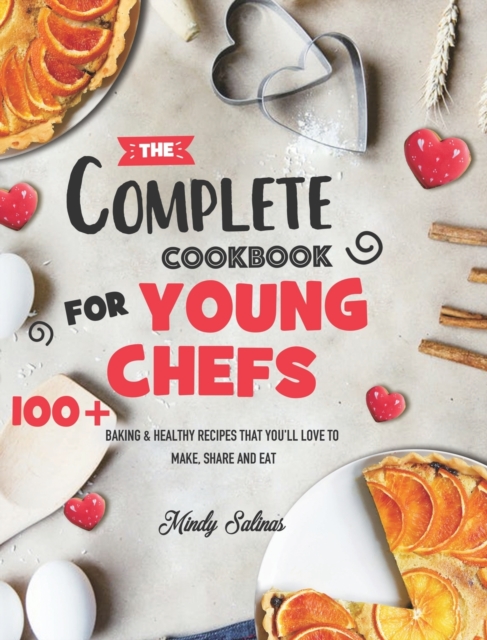 Complete Cookbook for Young Chefs
