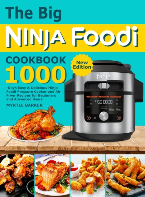 Big Ninja Foodi Cookbook