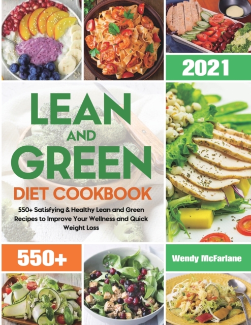 Lean and Green Diet Cookbook 2021