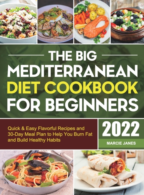 Big Mediterranean Diet Cookbook for Beginners