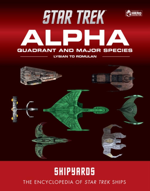 Star Trek Shipyards: The Alpha and Beta Quadrants Volume 2