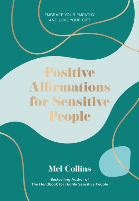 Positive Affirmations for Sensitive People