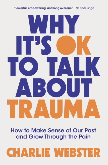 Why It's OK to Talk About Trauma