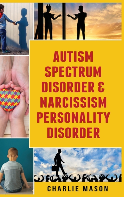 Autism Spectrum Disorder & Narcissism Personality Disorder