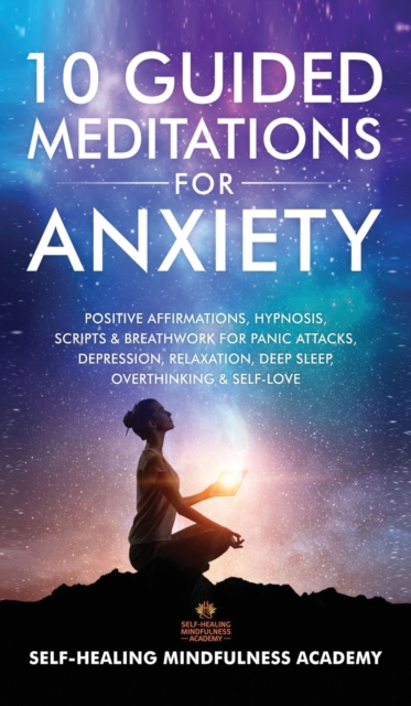 10 Guided Meditations For Anxiety