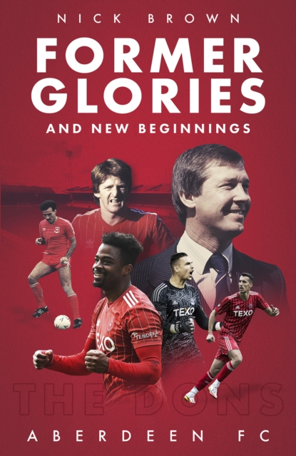 Former Glories and New Beginnings