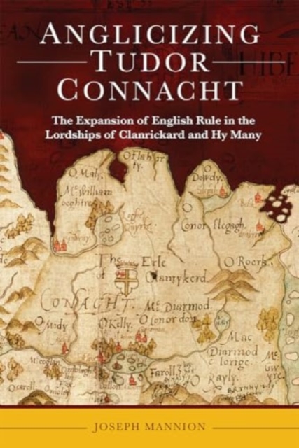 Anglicizing Tudor Connacht