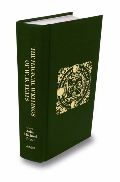 The Magical Writings of W.B. Yeats