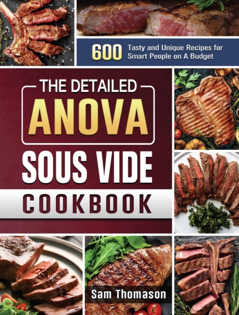 Detailed Anova Sous Vide Cookbook