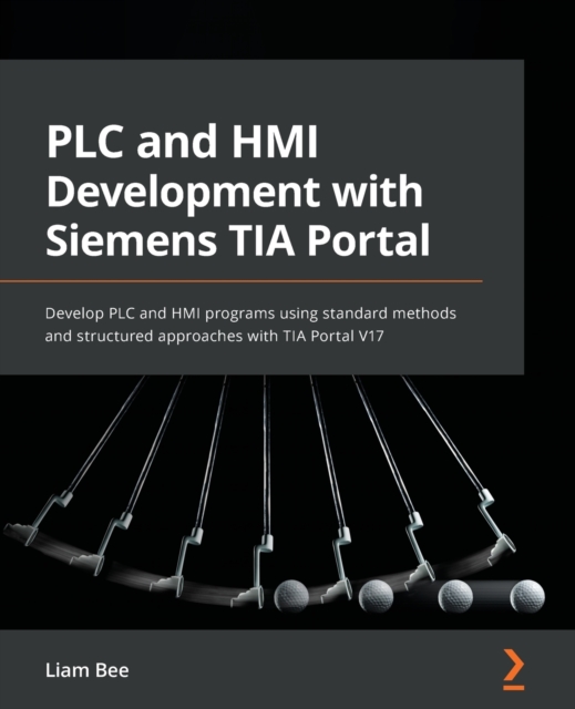 PLC and HMI Development with Siemens TIA Portal