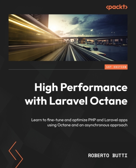 High Performance Laravel Development with Octane
