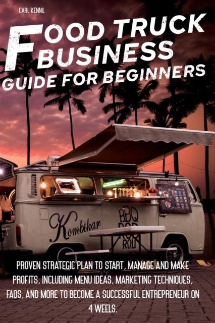Food Truck Business Guide for Beginners