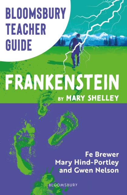 Bloomsbury Teacher Guide: Frankenstein