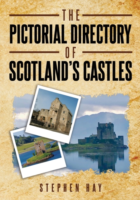 Pictorial Directory of Scotland's Castles