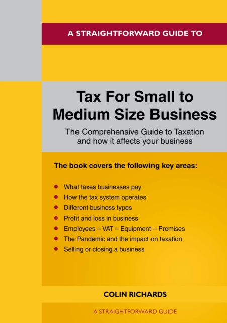 Straightforward Guide To Tax For Small To Medium Size Business
