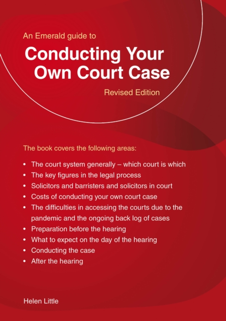 Emerald Guide To Conducting Your Own Court Case