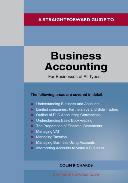 Straightforward Guide To Business Accounting For Businesses Of All Types