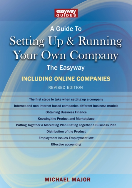 Guide To Setting Up And Running Your Own Company - Including Online Companies - 2023