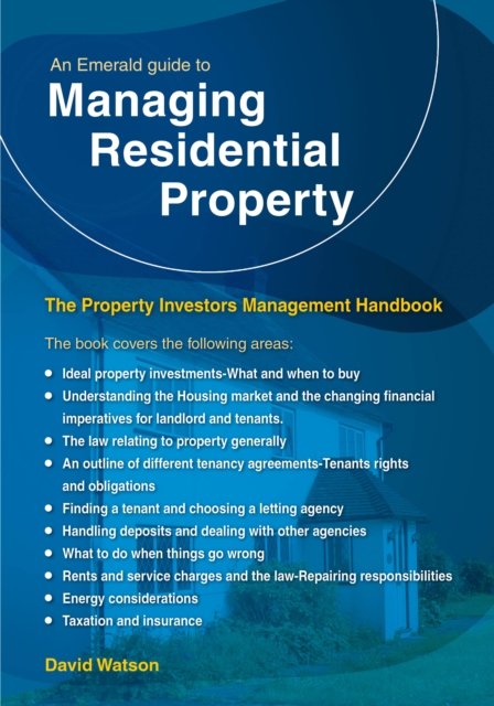 Emerald Guide To Managing Residential Property - The Property Investors Management Handbook