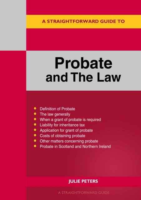 Straightforward Guide to Probate and The Law