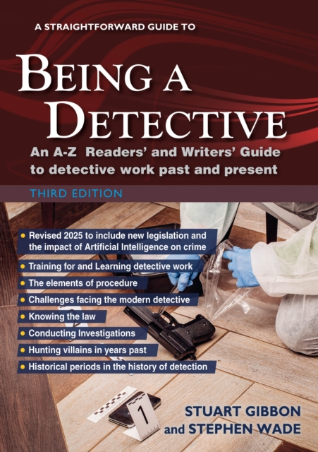 A Straightforward Guide to Being a Detective: Third Edition - 2025