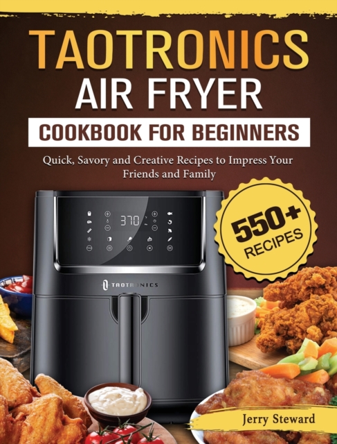 TaoTronics Air Fryer Cookbook For Beginners