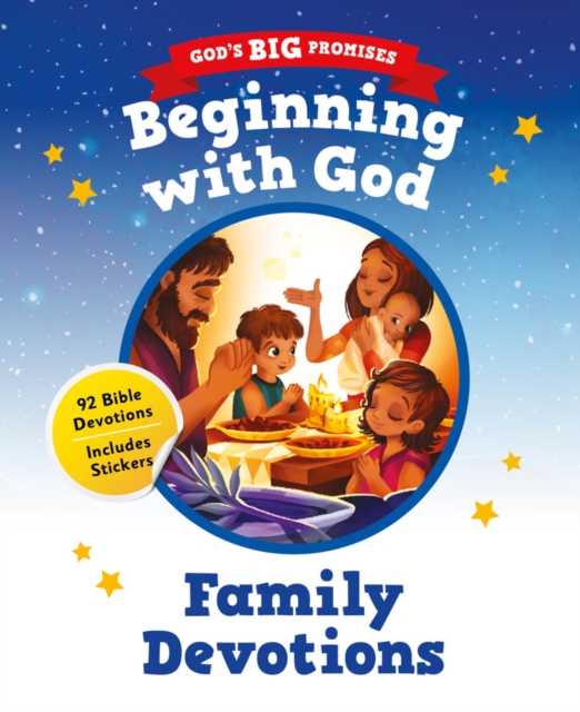 God’s Big Promises: Beginning with God Family Devotions