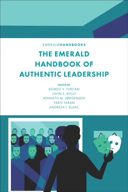 Emerald Handbook of Authentic Leadership